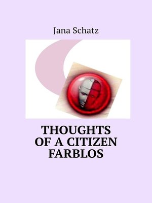 cover image of Thoughts of a citizen Farblos
